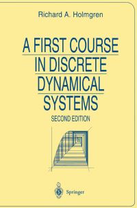 Book Cover for A First Course in Discrete Dynamical Systems by Richard A Holmgren
