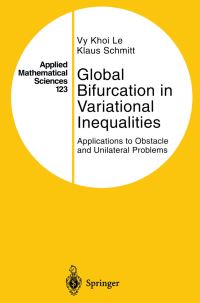 Book Cover for Global Bifurcation in Variational Inequalities by Vy Khoi Le, Klaus Schmitt