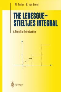 Book Cover for The Lebesgue-Stieltjes Integral by M Carter, B Van Brunt