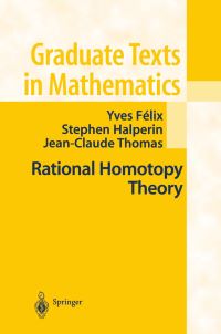 Book Cover for Rational Homotopy Theory by Y Félix, Stephen Halperin, JC Thomas