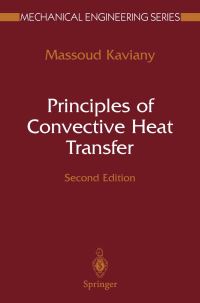 Book Cover for Principles of Convective Heat Transfer by M Kaviany
