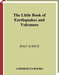 Book Cover for The Little Book of Earthquakes and Volcanoes by Rolf Schick