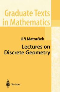 Book Cover for Lectures on Discrete Geometry by Jirí Matousek