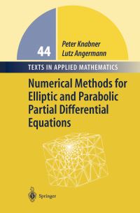 Book Cover for Numerical Methods for Elliptic and Parabolic Partial Differential Equations by Peter Knabner, Lutz Angermann