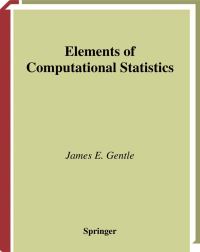 Book Cover for Elements of Computational Statistics by James E Gentle