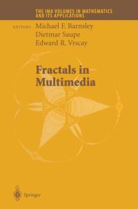 Book Cover for Fractals in Multimedia by Michael Barnsley, Dietmar Saupe, Edward R Vrscay, Institute of Mathematics and its Applications