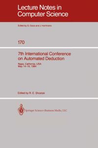 Book Cover for 7th International Conference on Automated Deduction by R E Shostak