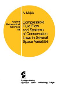 Book Cover for Compressible Fluid Flow and Systems of Conservation Laws in Several Space Variables by Andrew Majda