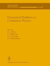 Book Cover for Dynamical Problems in Continuum Physics by J L Bona, University of Minnesota