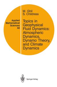 Book Cover for Topics in Geophysical Fluid Dynamics by Michael Ghil, Stephen Childress