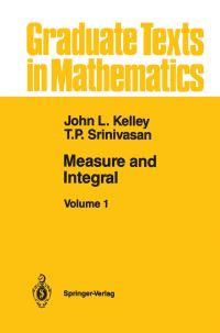 Book Cover for Measure and Integral by John L Kelley, T P Srinivasan