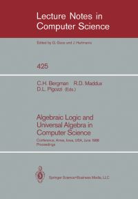 Book Cover for Algebraic Logic and Universal Algebra in Computer Science by Clifford H Bergman, Roger D Maddux, Don L Pigozzi