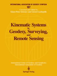Book Cover for Kinematic Systems in Geodesy, Surveying, and Remote Sensing by KlausPeter Schwarz, Gérard Lachapelle