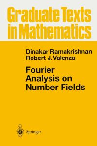 Book Cover for Fourier Analysis on Number Fields by Dinakar Ramakrishnan, Robert J Valenza