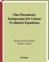 Book Cover for One-Parameter Semigroups for Linear Evolution Equations by KlausJochen Engel, R Nagel
