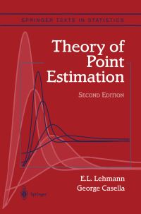 Book Cover for Theory of Point Estimation by E L Lehmann, George Casella