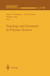 Book Cover for Topology and Geometry in Polymer Science by Stuart G Whittington, De Witt L Sumners, Timothy Lodge