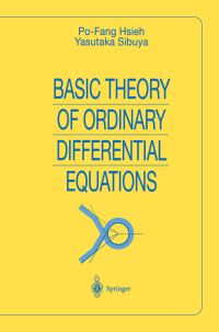 Book Cover for Basic Theory of Ordinary Differential Equations by PoFang Hsieh, Yasutaka Sibuya