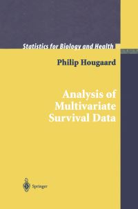 Book Cover for Analysis of Multivariate Survival Data by Philip Hougaard