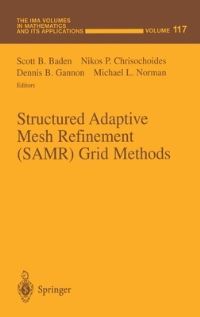 Book Cover for Structured Adaptive Mesh Refinement (SAMR) Grid Methods by Scott B Baden