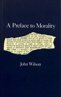 Book Cover for A Preface to Morality by John Wilson