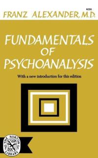 Book Cover for Fundamentals of Psychoanalysis by Franz Alexander