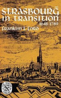 Book Cover for Strasbourg in Transition by Franklin L Ford