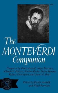 Book Cover for The Monteverdi Companion by Denis Arnold, Nigel Fortune,  Claude V Palisca