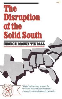 Book Cover for The Disruption of the Solid South by George Brown Tindall