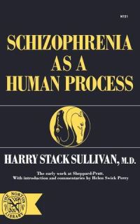 Book Cover for Schizophrenia as a Human Process by Harry Stack Sullivan, Helen Swick Perry