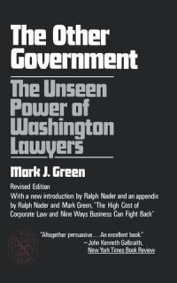 Book Cover for The Other Government by Mark J Green, Ralph Nader