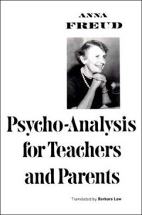 Book Cover for Psychoanalysis for Teachers and Parents by Anna Freud