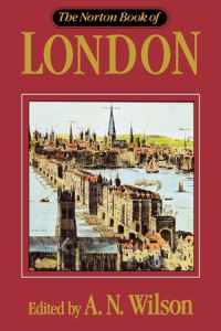 Book Cover for The Norton Book of London by A N Wilson