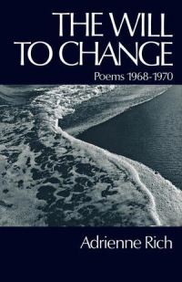 Book Cover for The Will to Change by Adrienne Rich