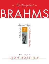Book Cover for The Compleat Brahms by Leon Botstein