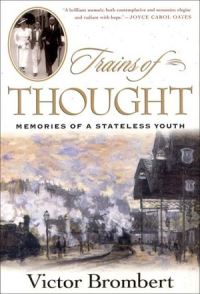 Book Cover for Trains of Thought by Victor H Brombert