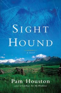 Book Cover for Sight Hound by Pam Houston
