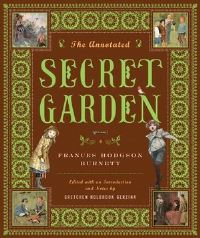 Book Cover for The Annotated Secret Garden by Frances Hodgson Burnett, Gretchen Gerzina