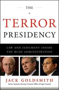 Book Cover for The Terror Presidency by Jack L Goldsmith