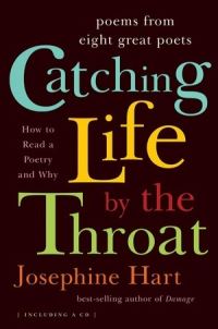 Book Cover for Catching Life by the Throat by Josephine Hart