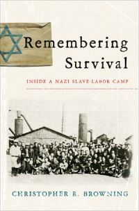Book Cover for Remembering Survival by Christopher R Browning