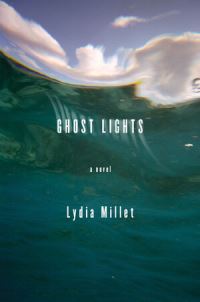 Book Cover for Ghost Lights by Lydia Millet