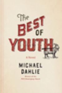 Book Cover for The Best of Youth by Michael Dahlie