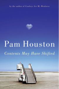 Book Cover for Contents May Have Shifted by Pam Houston