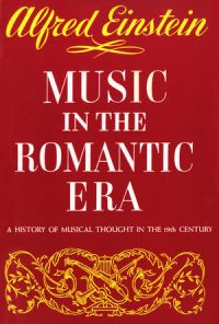 Book Cover for Music in the Romantic Era by Alfred Einstein