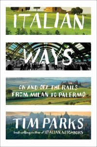 Book Cover for Italian Ways by Tim Parks