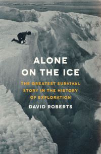 Book Cover for Alone on the Ice by David Roberts