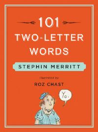 Book Cover for 101 Two-Letter Words by Stephin Merritt