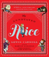 Book Cover for The Annotated Alice by Lewis Carroll, Mark Burstein, Lewis Carroll