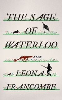 Book Cover for The Sage of Waterloo by Leona Francombe